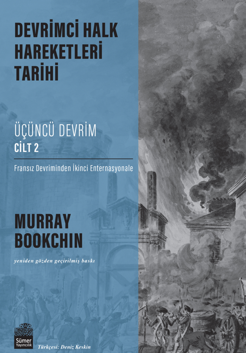 Devrimci Halk Hareketleri Tarihi: Üçüncü Devrim Cilt 2 / Fransız Devriminden İkinci Enternasyonale kitap kapağı