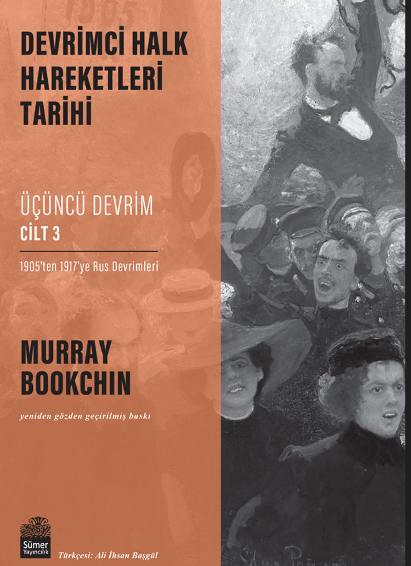 Devrimci Halk Hareketleri Tarihi: Üçüncü Devrim Cilt 3 / 1905'ten 1917'ye Rus Devrimleri kitap kapağı