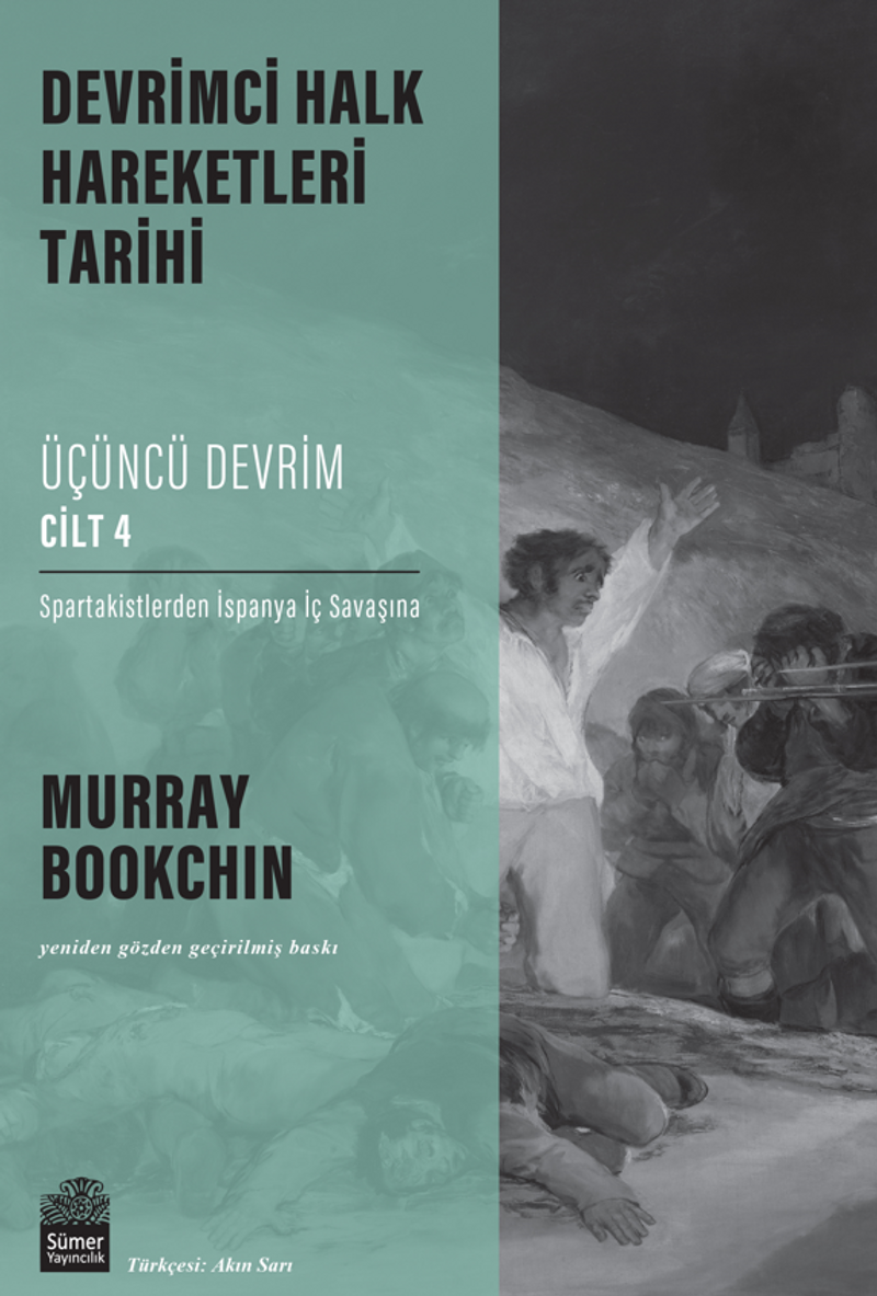 Devrimci Halk Hareketleri Tarihi: Üçüncü Devrim Cilt 4 / Spartakistlerden İspanya İç Savaşına kitap kapağı