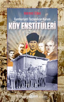 Cumhuriyeti Taçlandıran Kurum Köy Enstitüleri kitap kapağı