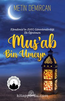 Mus’ab Bin Umeyr kitap kapağı
