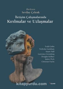 İletişim Çalışmalarında  Kırılmalar ve Uzlaşmalar kitap kapağı