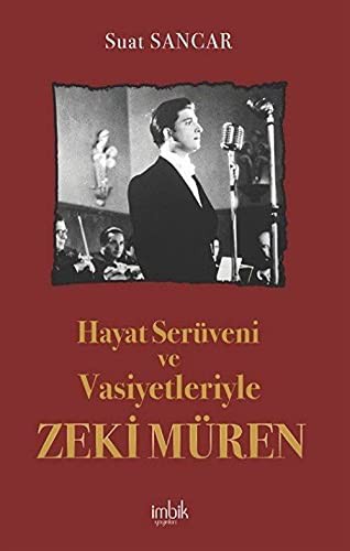 Hayat Serüveni ve Vasiyetleriyle Zeki Müren kitap kapağı