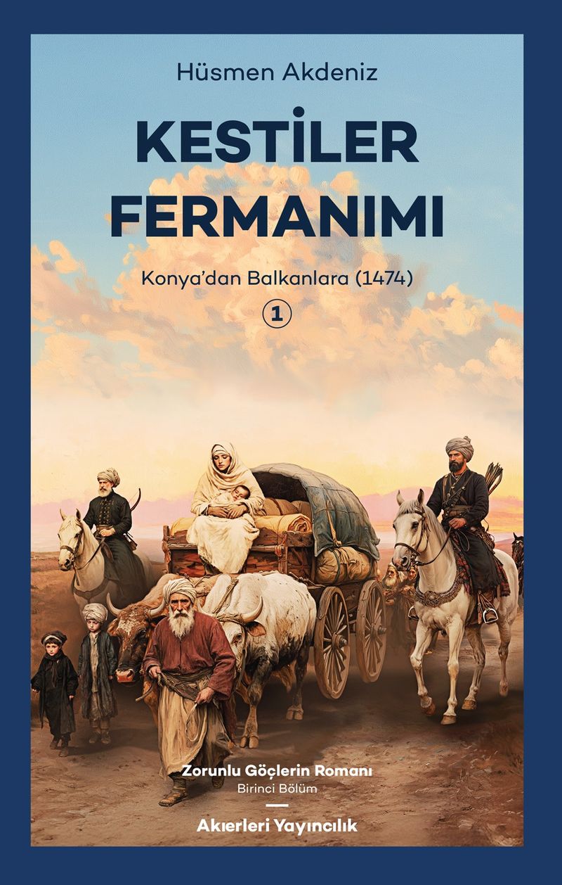 Kestiler Fermanımı 1 Konya'dan Balkanlara 1474 kitap kapağı