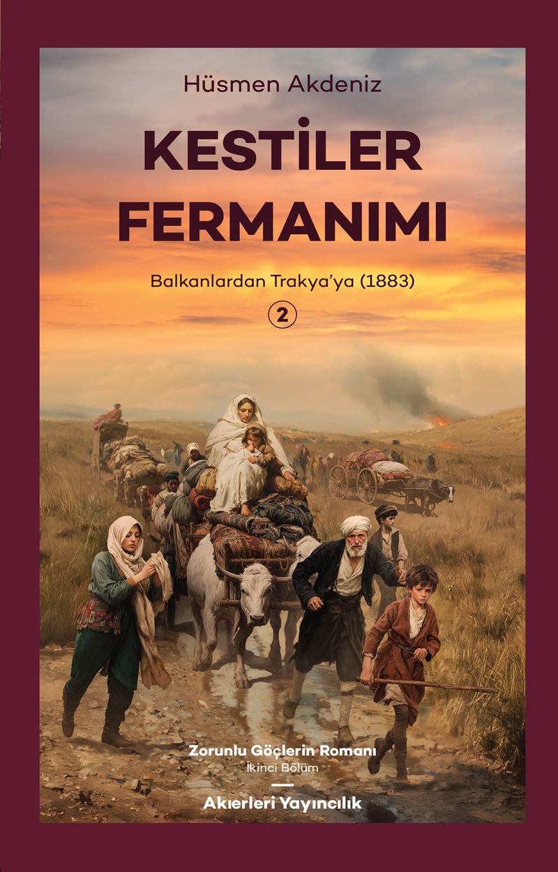 Kestiler Fermanımı 2 Balkanlardan Trakya'ya 1883 kitap kapağı