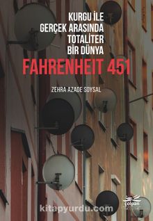 Kurgu İle Gerçek Arasında Totaliter Bir Dünya Fahrenheit 451 kitap kapağı