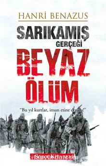Sarıkamış Gerçeği Beyaz Ölüm kitap kapağı