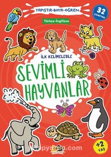 İlk Kelimelerle Sevimli Hayvanlar Yapıştır-Boya-Öğren kitap kapağı