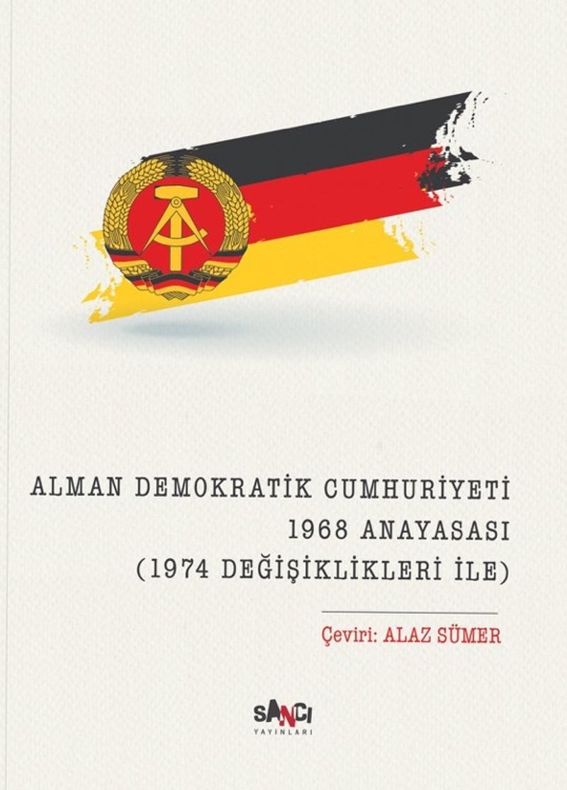 Alman Demokratik Cumhuriyet 1968 Anayasası (1974 Değişiklikleri İle) kitap kapağı
