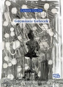 Geçmişsiz Gelecek kitap kapağı