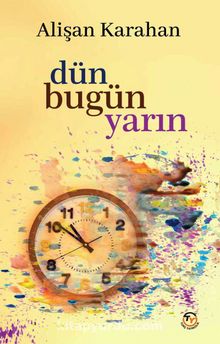 Dün Bugün Yarın kitap kapağı