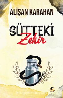 Sütteki Zehir kitap kapağı