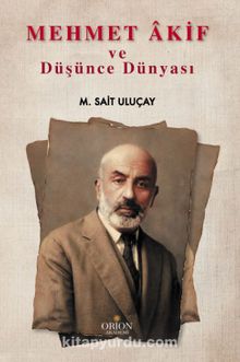 Mehmet Akif ve Düşünce Dünyası kitap kapağı