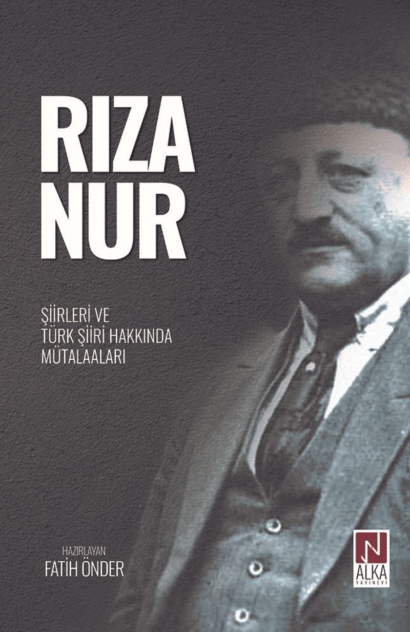 Rıza Nur- Şiirleri ve Türk Şiiri Hakkında Mütalaaları kitap kapağı