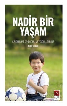 Nadir Bir Yaşam & CDC Sendromu ve Yolculuğumuz kitap kapağı