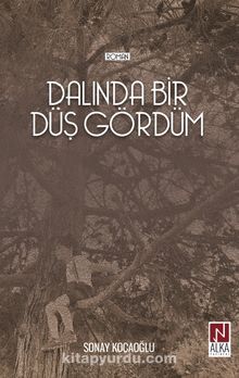 Dalında Bir Düş Gördüm kitap kapağı