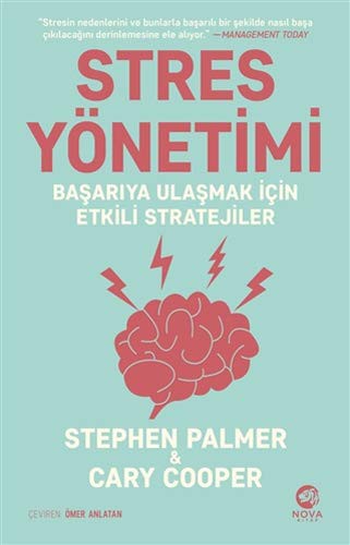 Stres Yönetimi: Başarıya Ulaşmak için Etkili Stratejiler kitap kapağı