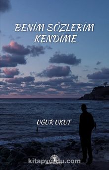 Benim Sözlerim Kendime kitap kapağı