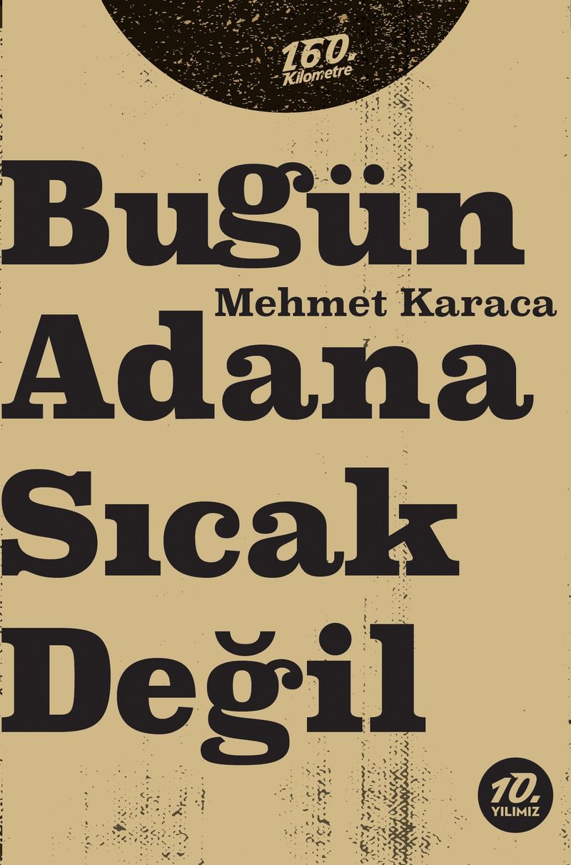 Bugün Adana Sıcak Değil kitap kapağı