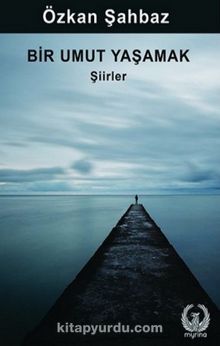 Bir Umut Yaşamak kitap kapağı