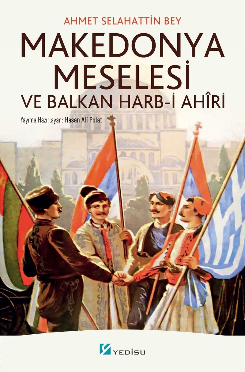 Makedonya Meselesi ve Balkan Harb-i Ahîri kitap kapağı