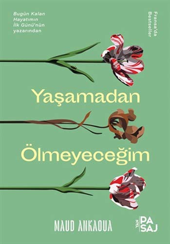 Yaşamadan Ölmeyeceğim kitap kapağı