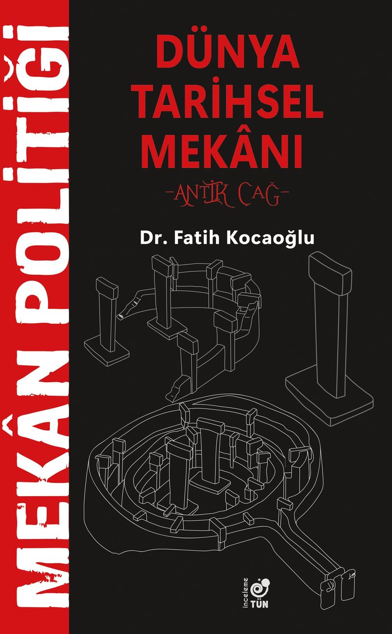 Mekan Politiği Dünya Tarihsel Mekanı Antik Çağ kitap kapağı