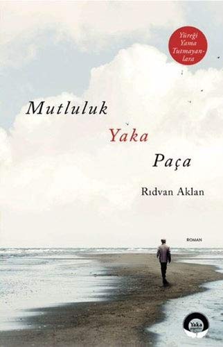 Mutluluk Yaka Paça kitap kapağı