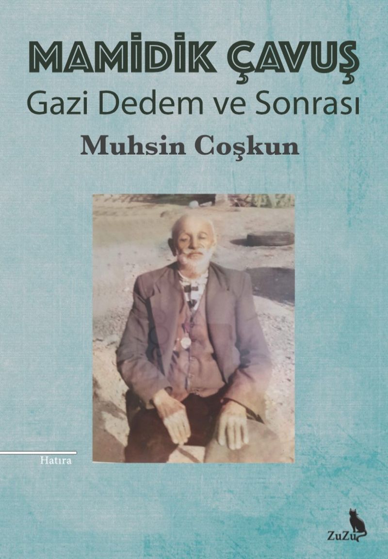 Mamidik Çavuş - Gazi Dedem ve Sonrası kitap kapağı