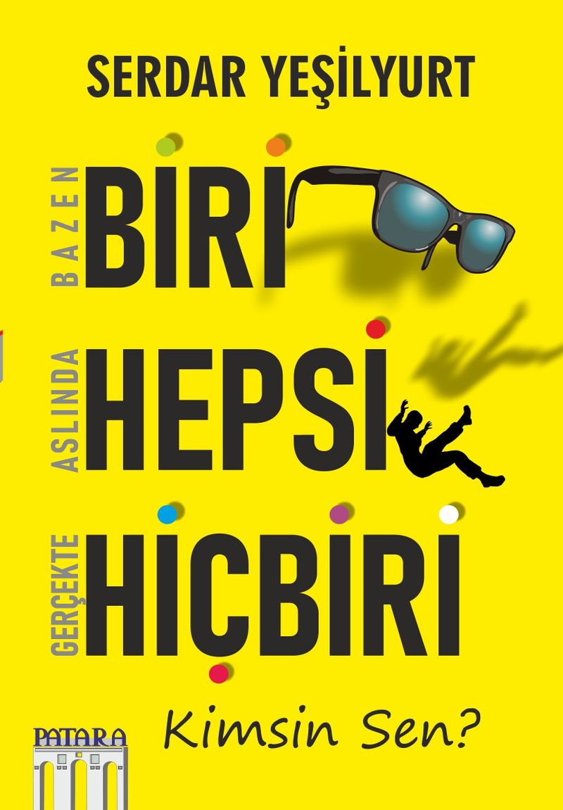 Bazen Biri Aslında Hepsi Gerçekte Hiçbiri - Kimsin Sen? kitap kapağı