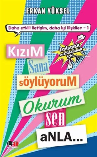 Kızım Sana Söylüyorum Okurum Sen Anla kitap kapağı