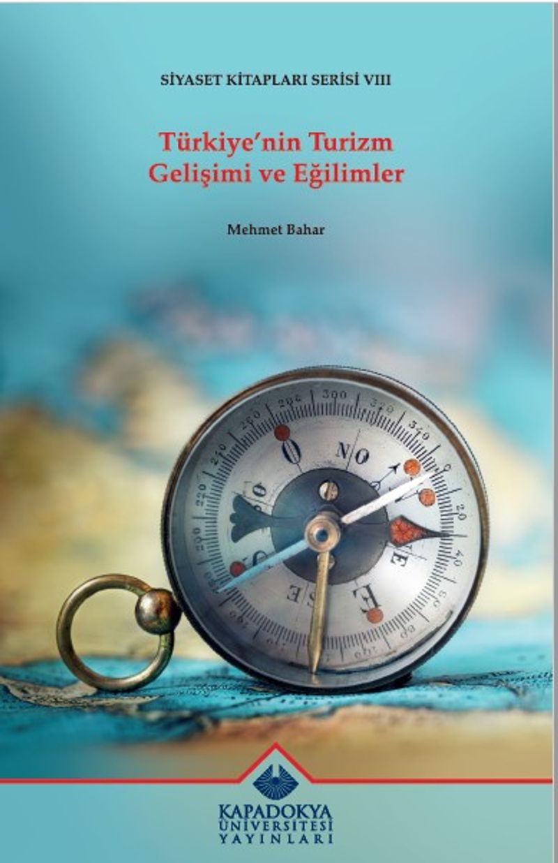 Türkiye'nin Turizm Gelişimi ve Eğilimler kitap kapağı