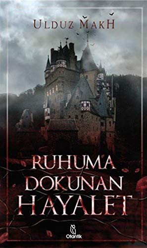 Ruhuma Dokunan hayalet kitap kapağı