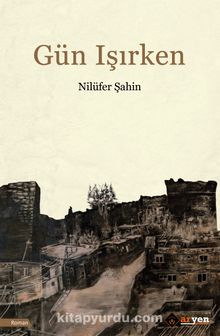 Gün Işırken kitap kapağı