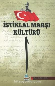 İstiklal Marşı Kültürü kitap kapağı