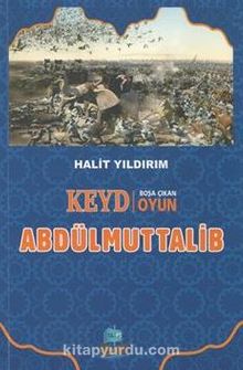Keyd Boşa Çıkan Oyun Abdülmuttalib kitap kapağı