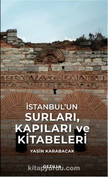 İstanbul’un Surları & Kapıları ve Kitabeleri kitap kapağı