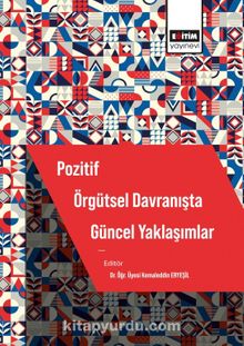 Pozitif Örgütsel Davranışta Güncel Yaklaşımlar kitap kapağı