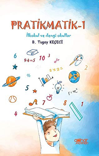 Pratikmatik 1 / İlkokul ve Dengi Okullar İçin kitap kapağı