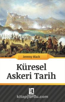 Küresel Askeri Tarih & 1775’ten Günümüze kitap kapağı