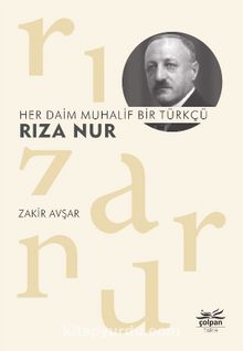 Her Daim Muhalif Bir Türkçü Rıza Nur kitap kapağı