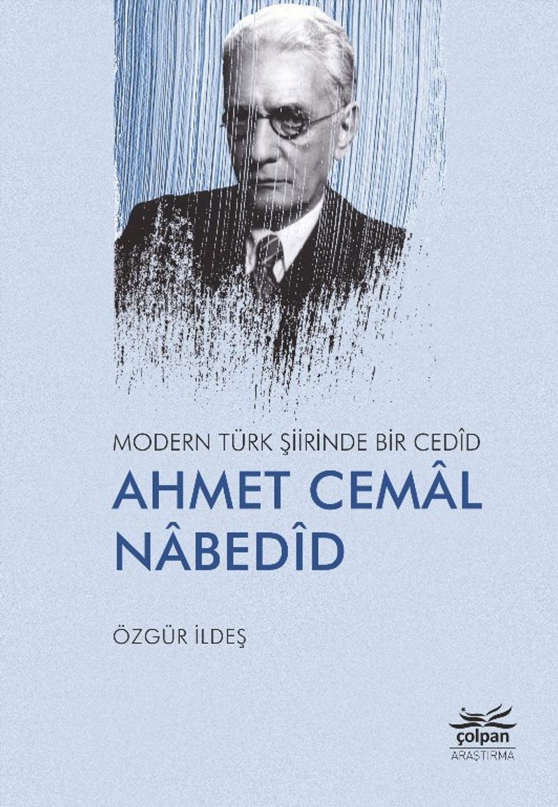 Modern Türk Şiirinde Bir Cedîd Ahmet Cemal Nabedîd kitap kapağı