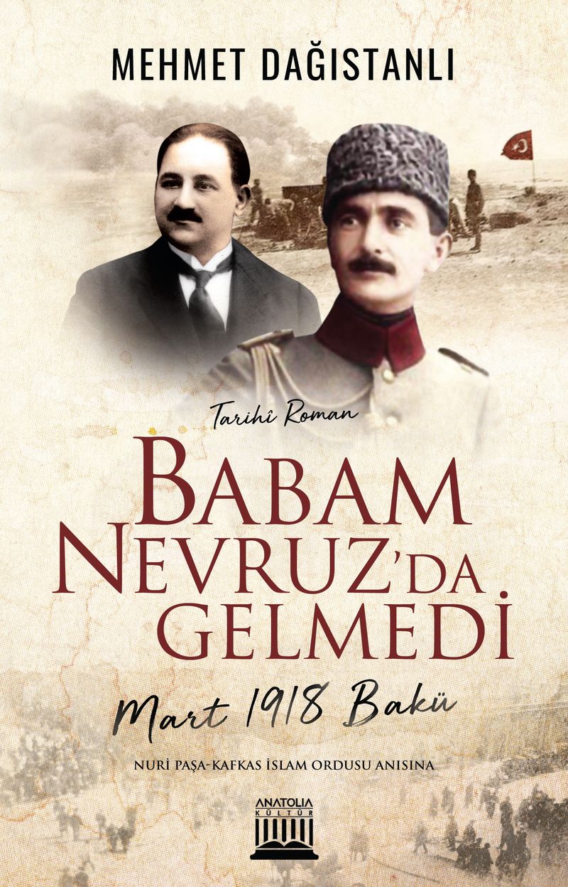 Babam Nevruz'da Gelmedi Mart 1918 Bakü kitap kapağı