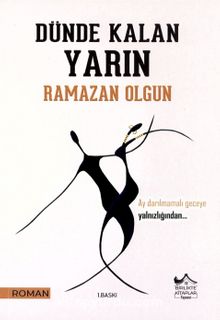 Dünde Kalan Yarın kitap kapağı