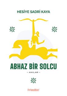 Abhaz Bir Solcu & Anılar kitap kapağı