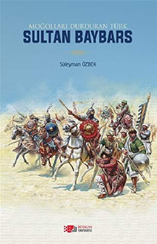 Moğolları Durduran Türk Sultan Baybars kitap kapağı
