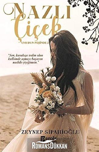 Nazlı Çiçek / Umudun Peşinde 2 kitap kapağı