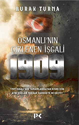 Osmanlı’nın Gizlenen İşgali 1909 kitap kapağı