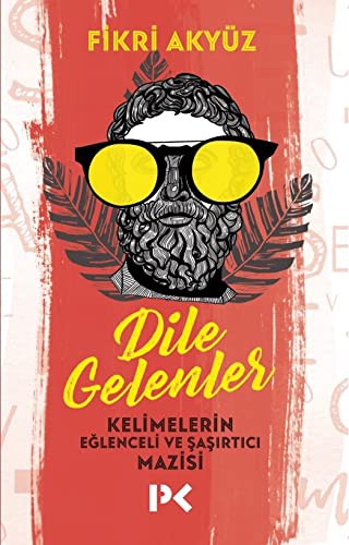Dile Gelenler kitap kapağı