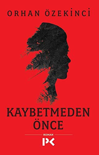 Kaybetmeden Önce kitap kapağı